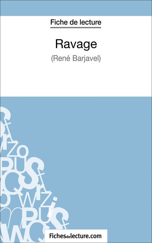 Ravage de René Barjavel (Fiche de lecture) Analyse complète de l'oeuvre