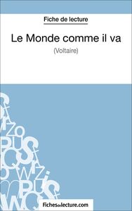 Le Monde comme il va de Voltaire (Fiche de lecture) Analyse complète de l'oeuvre
