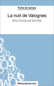 La nuit de Valognes d'Eric-Emmanuel Schmitt (Fiche de lecture) Analyse complète de l'oeuvre