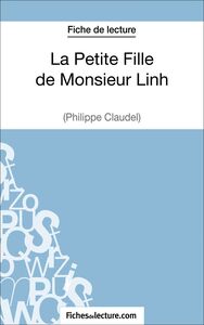 La Petite Fille de Monsieur Linh - Philippe Claudel (Fiche de lecture) Analyse complète de l'oeuvre