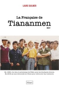 La Française de Tiananmen Récit