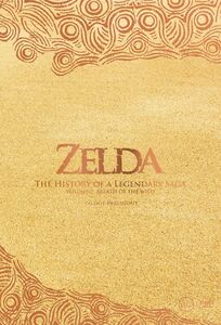 The Legend of Zelda. The History of a Legendary Saga Vol. 2 Breath of the Wild