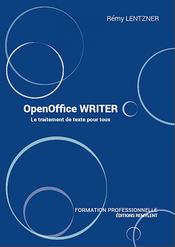 OpenOffice WRITER Le traitement de texte pour tous