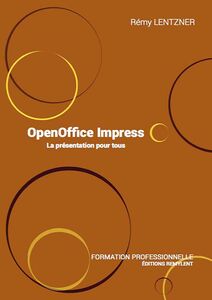 OpenOffice Impress La présentation pour tous