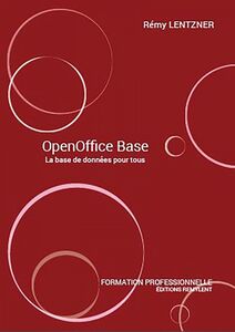 OpenOffice Base La base de données pour tous