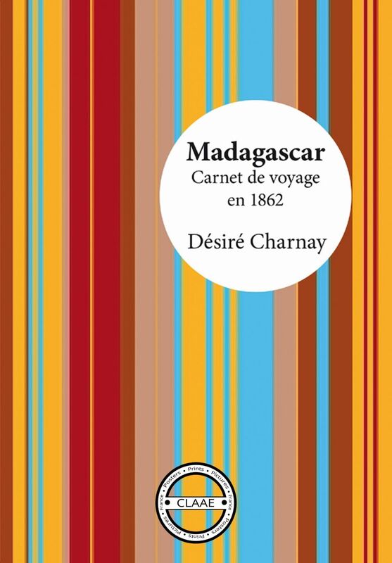 Madagascar Carnet de voyage en 1862