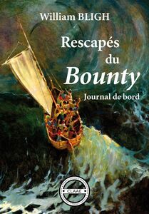 Rescapés du Bounty Journal de bord