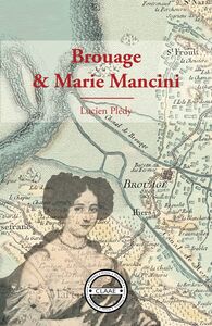 Brouage et Marie Mancini Essai historique