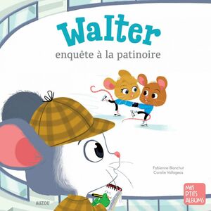 Walter enquête à la patinoire