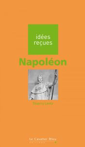 NAPOLEON -PDF idées reçues sur Napoléon