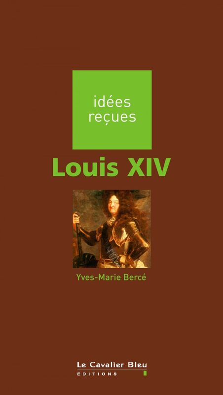 LOUIS XIV -PDF idées reçues sur Louis XIV