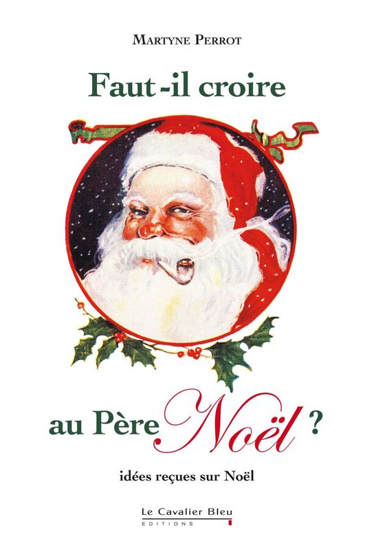 FAUT-IL CROIRE AU PERE NOEL ? -PDF idées reçues sur le Père Noël
