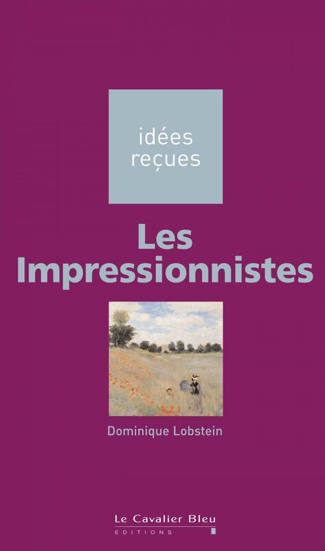 IMPRESSIONNISTES (LES) -PDF idées reçues sur les impressionnistes
