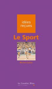 SPORT (LE) -PDF idées reçues sur le sport