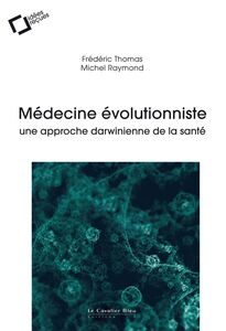 Medecine evolutionniste une approche darwinienne de la santé