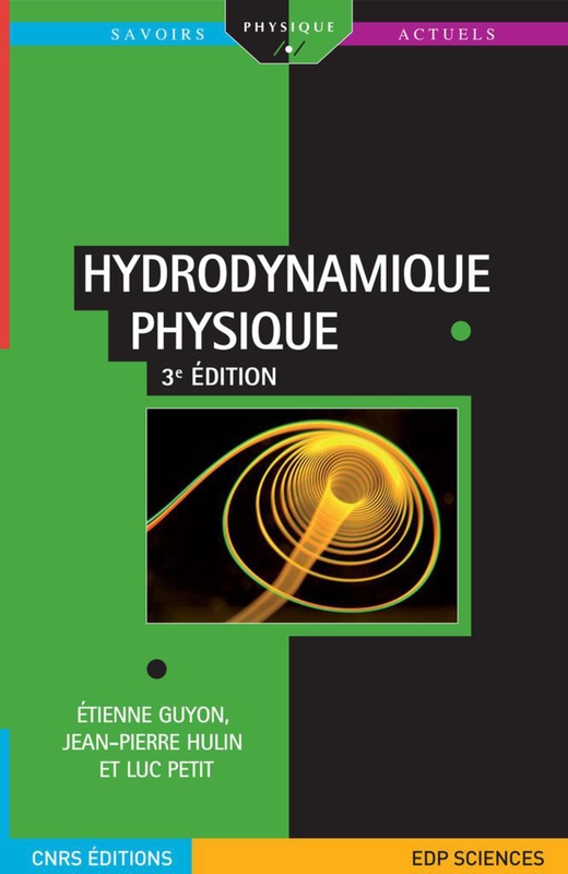 Hydrodynamique physique 3e édition (2012)