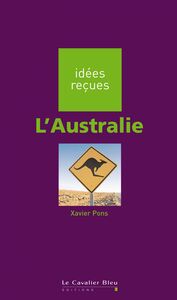 L'australie idées reçues sur l'Australie