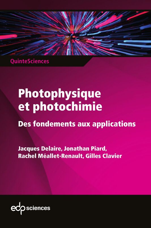 Photophysique et photochimie Des fondements aux applications
