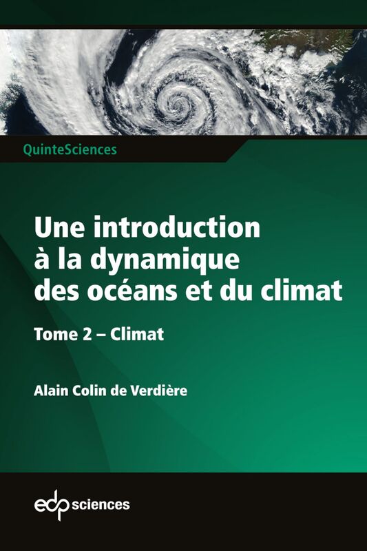 Une introduction à la dynamique des océans et du climat - Tome 2 Climat Tome 2 climat