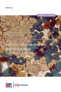 CaO–SiO2–Al2O3–Fe Oxides Chemical System Description and Applications
