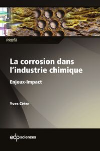 La corrosion dans l’industrie chimique Enjeux-Impact