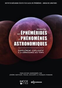 Introduction aux éphémérides et phénomènes astronomiques Supplément explicatif à la connaissance du temps