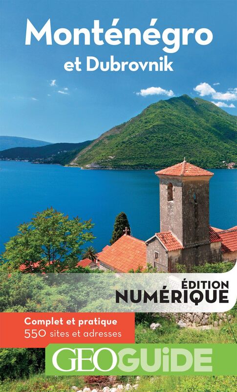 GEOguide Monténégro et Dubrovnik