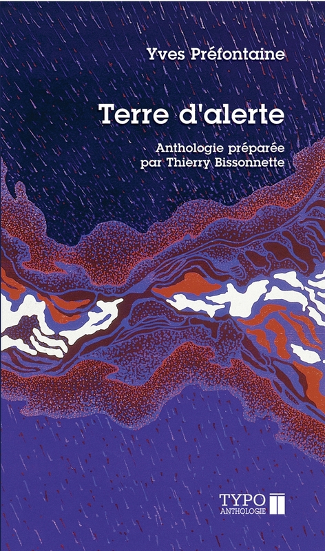 Terre d'alerte Anthologie préparée par Thierry Bissonnette