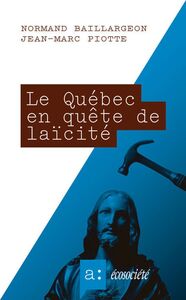 Le Québec en quête de laïcité