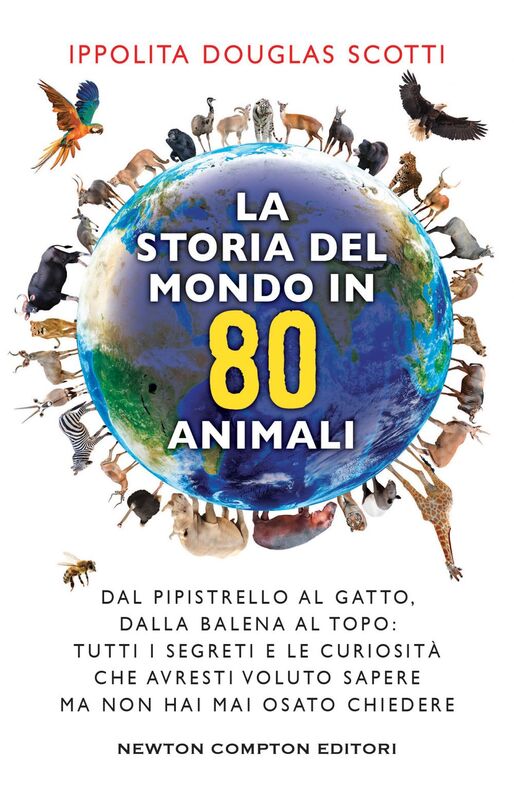 La storia del mondo in 80 animali