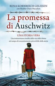 La promessa di Auschwitz