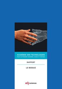 Le biogaz Rapport de l’Académie des technologies