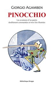 Pinocchio Les aventures d'un pantin doublement commentées et trois fois illustrées