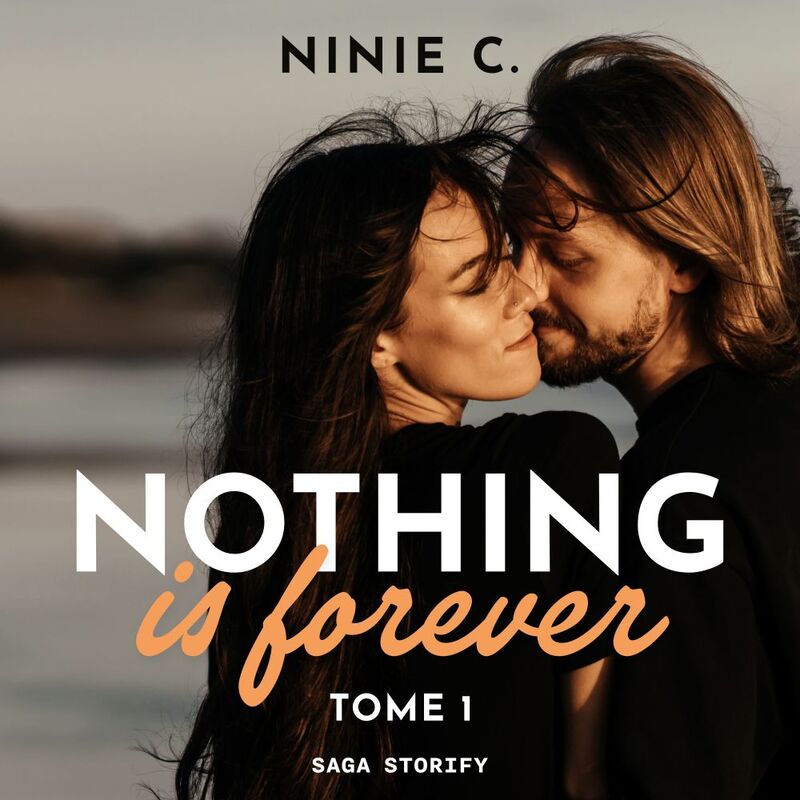 Nothing is forever, Tome 1