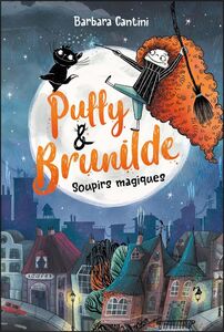 Puffy & Brunilde - tome 1 - Soupirs magiques Soupirs magiques