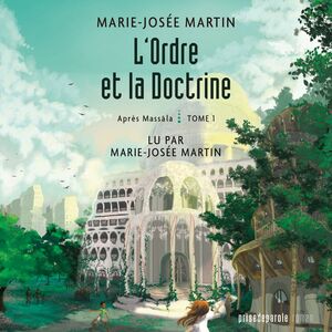 L'ordre et la doctrine: Tome 1 - Après Massāla