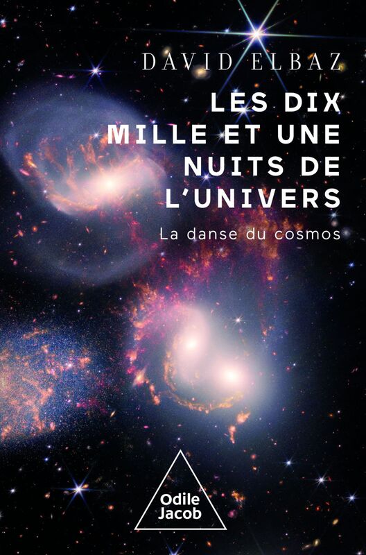 Les Dix Mille et Une Nuits de l'univers La danse du cosmos