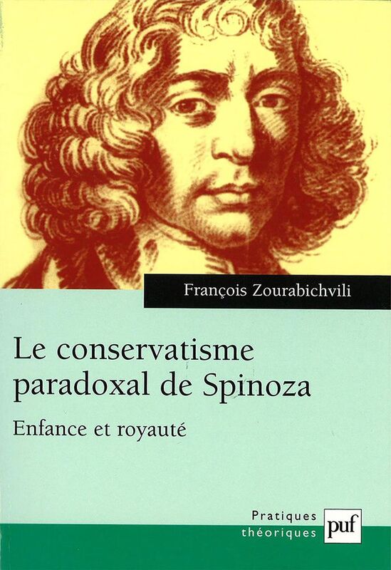 Le conservatisme paradoxal de Spinoza