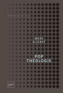 Pop théologie Protestantisme et postmodernité