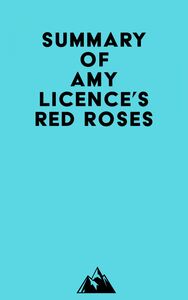 Summary of Amy Licence's Red Roses