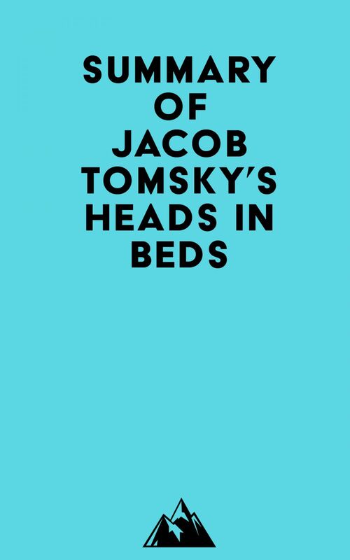 Summary of Jacob Tomsky's Heads in Beds