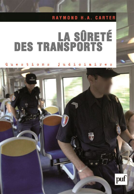 La sûreté des transports Les transports face aux risques et menaces terroristes