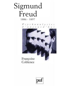 Sigmund Freud. Volume 1 1886-1897