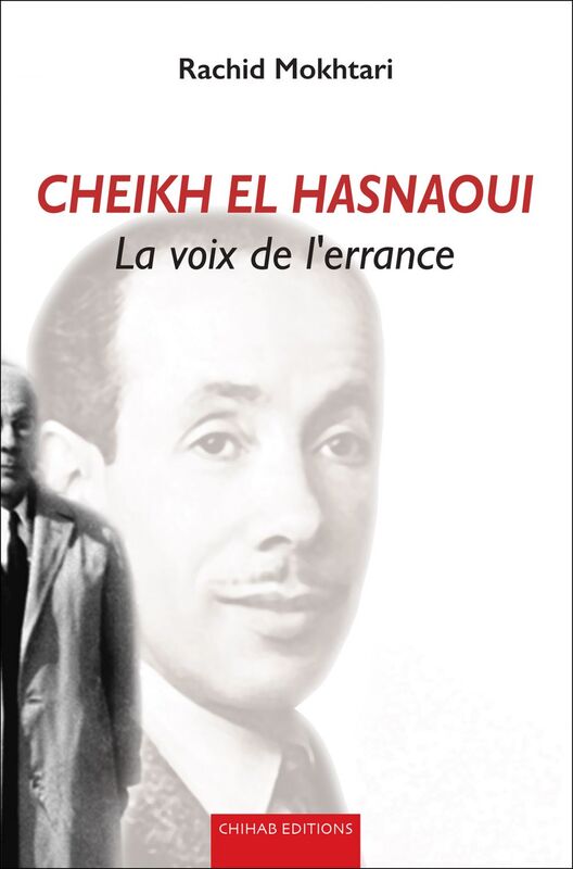 Cheikh El Hasnaoui La voix de l'errance