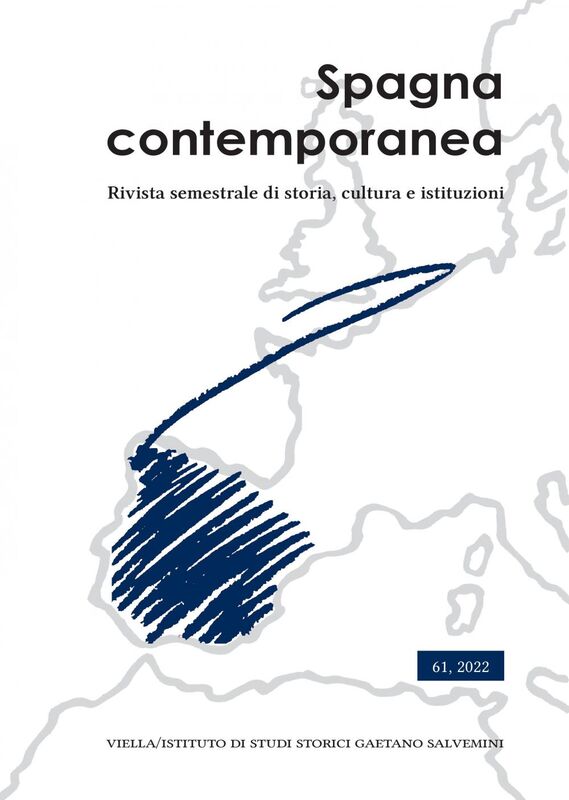 Spagna contemporanea, 2022, XXXI / 61 Rivista semestrale di storia, cultura, istituzioni
