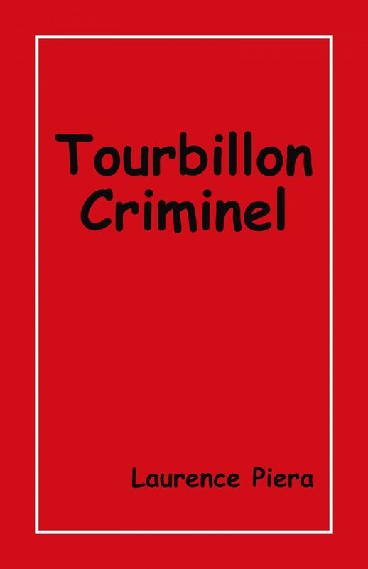 Tourbillon criminel