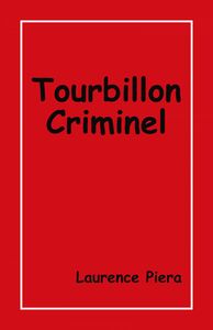 Tourbillon criminel