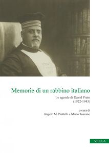 Memorie di un rabbino italiano Le agende di David Prato (1922-1943)