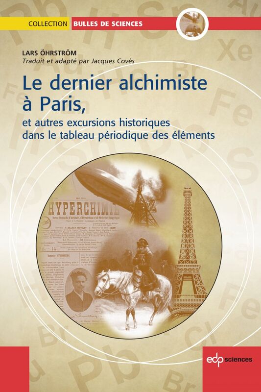 Le dernier Alchimiste à Paris et autres excursions historiques dans le tableau périodique des éléments