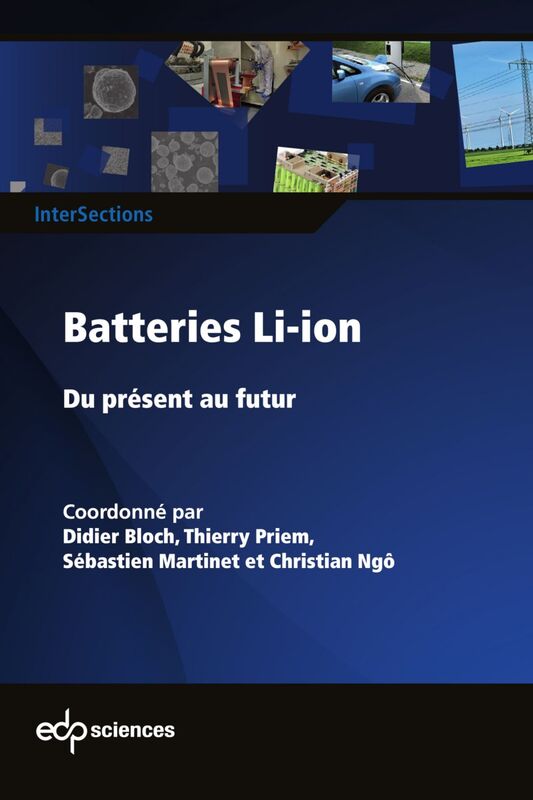 Batteries Li-ion Du présent au futur